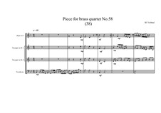 Piece for brass quartet No.58 (38), MVWV 161: Piece for brass quartet No.58 (38) by Maurice Verheul
