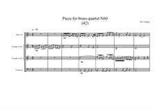 Piece for brass quartet No.60 (42), MVWV 163: Piece for brass quartet No.60 (42) by Maurice Verheul