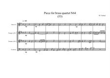 Piece for brass quartet No.64 (53), MVWV 167: Piece for brass quartet No.64 (53) by Maurice Verheul