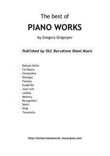 The best of Grigoryev's piano works: The best of Grigoryev's piano works by Gregory Grigoriev