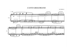 Canto Gregoriano for piano, MVWV 215: Canto Gregoriano for piano by Maurice Verheul