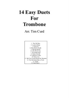 Fourteen Easy Duets: For two trombone by Ludwig van Beethoven, Stephen Collins Foster, folklore, Unknown (works before 1850)