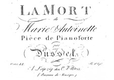 La Mort de Marie Antoinette: La Mort de Marie Antoinette by Jan Ladislav Dussek