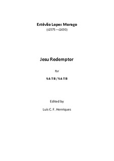 Jesu Redemptor: Jesu Redemptor by Estêvão Lopes Morago