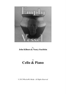 Empty Vessel: Empty Vessel by John Kilburn, Nancy Staeblein