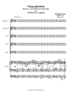 Virgo gloriosa. Sacred motet for SSATB choir and organ, CS000 No.1: Virgo gloriosa. Sacred motet for SSATB choir and organ by Santino Cara