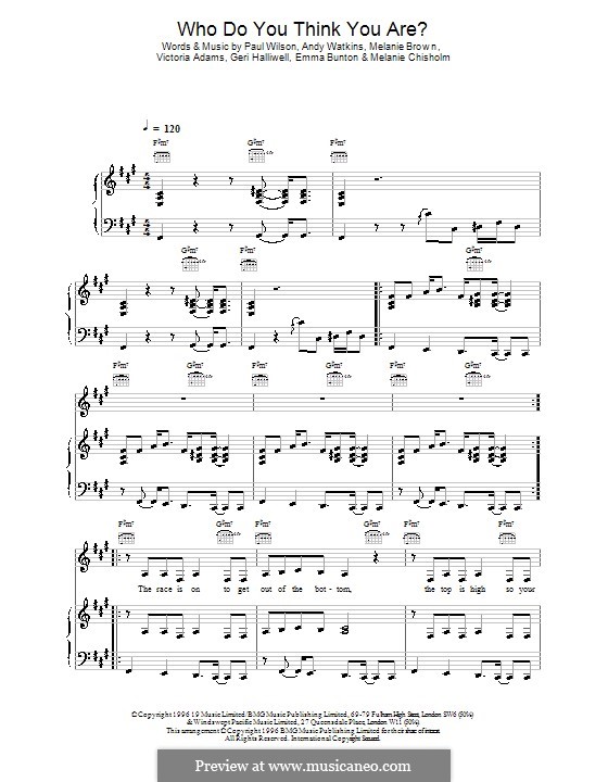 Who Do You Think You Are? (The Spice Girls): For voice and piano (or guitar) by Andy Watkins, Emma Bunton, Geri Halliwell, Melanie Brown, Melanie C, Paul Wilson, Victoria Adams