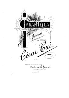 Tarantella for Violin and Piano: Score, solo part by César Cui