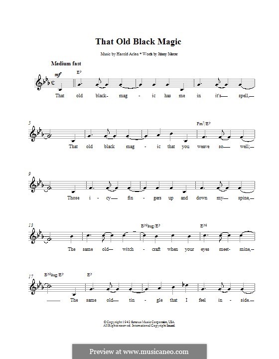 That Old Black Magic (from Star Spangled Rhythm): Melody line, lyrics and chords by Harold Arlen