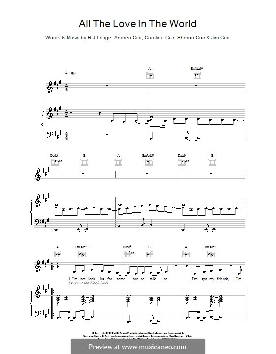 All the Love in the World (The Corrs): For voice and piano (or guitar) by Andrea Corr, Caroline Corr, Jim Corr, Robert John Lange, Sharon Corr