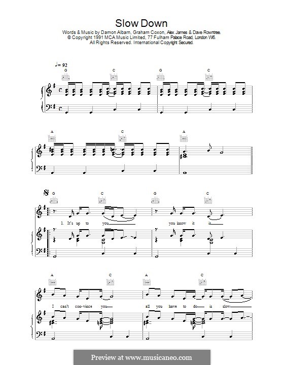 Slow Down (Blur): For voice and piano (or guitar) by Alex James, Damon Albarn, David Rowntree, Graham Coxon
