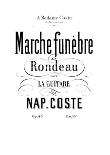 Funeral March and Rondo, Op.43: Complete set by Napoléon Coste