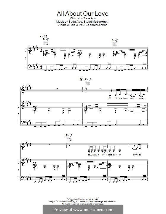 All About Our Love (Sade): For voice and piano (or guitar) by Andrew Hale, Stuart Matthewman