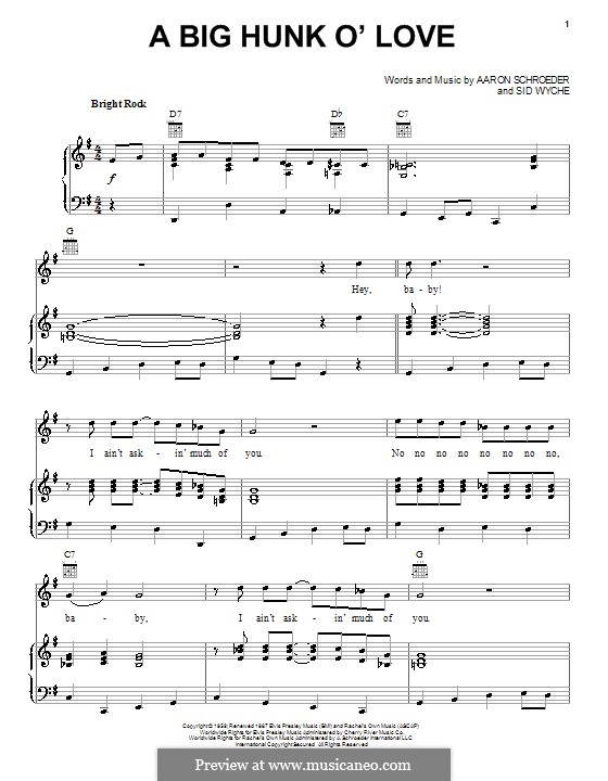 A Big Hunk O Love Elvis Presley By A Schroeder S Wyche On Musicaneo melody line