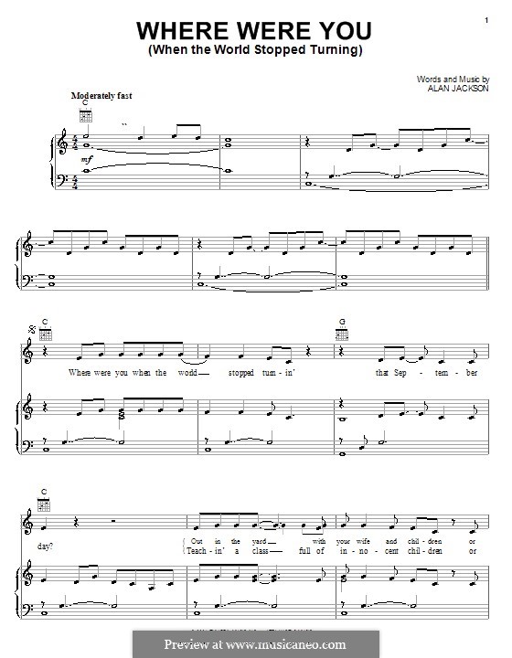 Where Were You (When the World Stopped Turning): For voice and piano (or guitar) by Alan Jackson