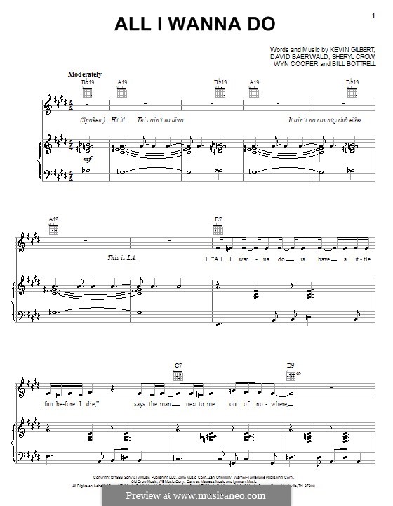 All I Wanna Do: For voice and piano (or guitar) by Bill Bottrell, David Baerwald, Kevin Gilbert, Sheryl Crow, Wyn Cooper