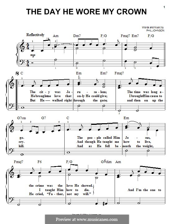 The Day He Wore My Crown: For easy piano by Phil Johnson