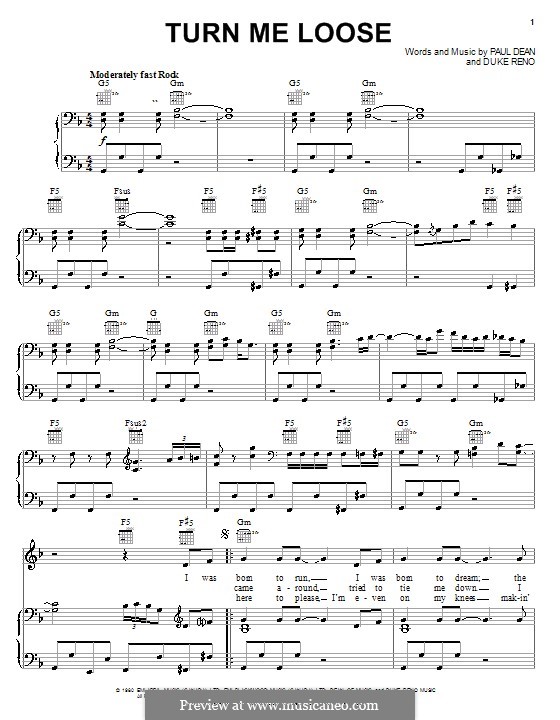 Turn Me Loose (Loverboy): For voice and piano (or guitar) by Duke Reno, Paul Dean