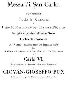 Messa di San Carlo, K.7: Messa di San Carlo by Johann Fux