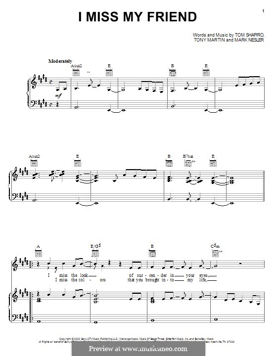I Miss My Friend (Darryl Worley): For voice and piano (or guitar) by Mark Nesler, Tom Shapiro, Tony Martin