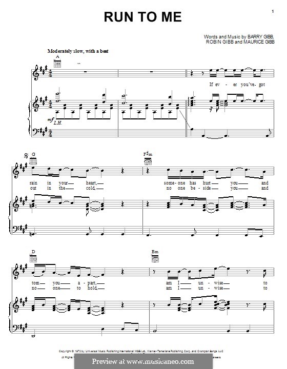 Run to Me (The Bee Gees): For voice and piano (or guitar) by Barry Gibb, Maurice Gibb, Robin Gibb
