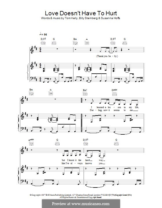 Love Doesn't Have to Hurt (Atomic Kitten): For voice and piano (or guitar) by Billy Steinberg, Susanna Hoffs, Tom Kelly