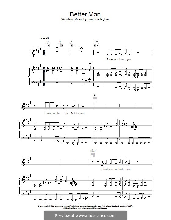 Better Man (Oasis): For voice and piano (or guitar) by Liam Gallagher