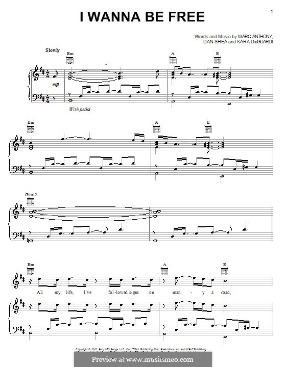 I Wanna Be Free (Marc Anthony): For voice and piano (or guitar) by Dan Shea