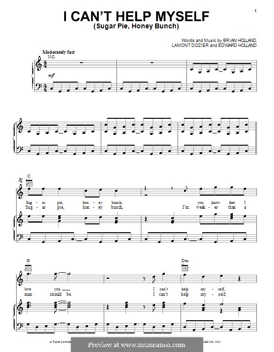 I Can't Help Myself (Sugar Pie, Honey Bunch): For voice and piano or guitar (The Four Tops) by Brian Holland, Edward Holland Jr., Lamont Dozier