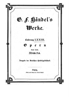 Admetus, King of Thessaly, HWV 22: Full score by Georg Friedrich Händel