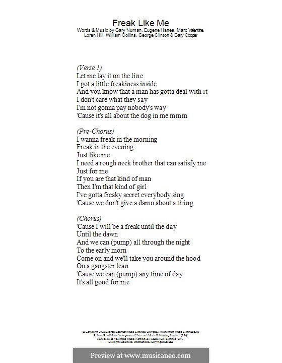 Freak Like Me (Sugababes): Lyrics only by William Collins, Eugene Hanes, Gary Cooper, Gary Numan, George Clinton, Loren Hill, Marc Valentine