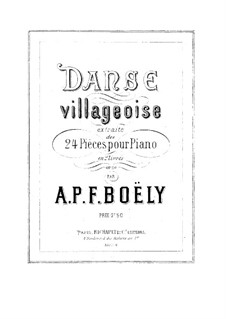 Twenty-Four Pieces for Piano, Op.20: No.16 Danse villageoise by Alexandre Pierre François Boëly