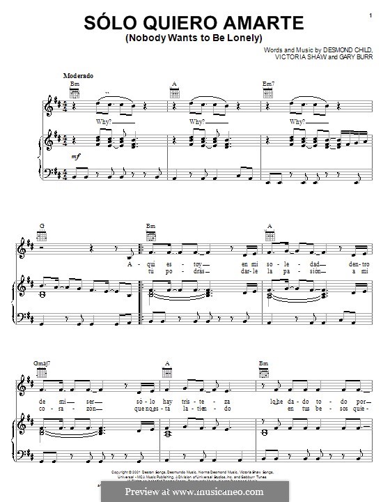 Nobody Wants To Be Lonely (Ricky Martin with Christina Aguilera): For voice and piano (or guitar) by Desmond Child, Gary Burr, Victoria Shaw