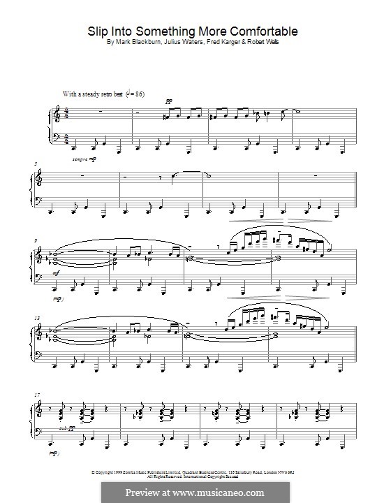 Slip Into Something More Comfortable (Kinobe): For piano by Fred Karger, Julius Waters, Mark Blackburn, Robert Wells