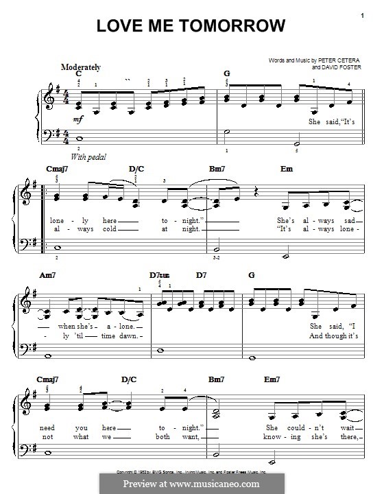 Love Me Tomorrow (Chicago): For easy piano by David Foster, Peter Cetera