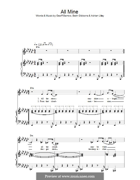 All Mine (Portishead): For voice and piano (or guitar) by Adrian Utley, Beth Gibbons, Geoff Barrow
