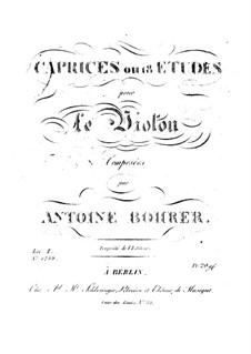 Caprices or Etudes for Violin. Book I, No.1-10: Caprices or Etudes for Violin. Book I, No.1-10 by Antoine Bohrer