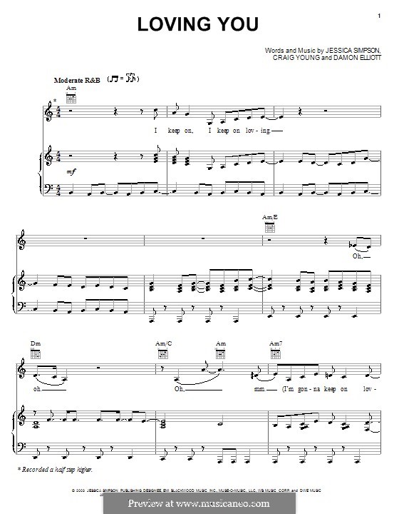 Loving You (Jessica Simpson): For voice and piano (or guitar) by Craig Young, Damon Elliott