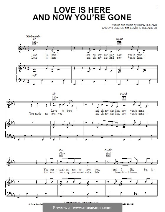 Love Is Here and Now You're Gone (The Supremes): Für Stimme und Klavier (oder Gitarre) by Brian Holland, Edward Holland Jr., Lamont Dozier