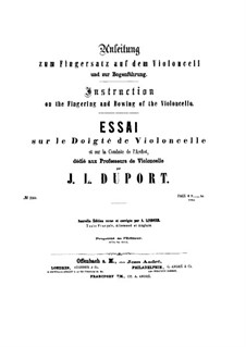 Anleitung zum Fingersatz auf dem Violoncell und zur Bogenführung: Anleitung zum Fingersatz auf dem Violoncell und zur Bogenführung by Jean-Louis Duport