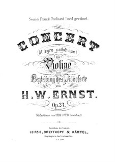 Konzert für Violine und Orchester, Op.23: Für Violine und Klavier – Partitur und Solostimme by Heinrich Wilhelm Ernst