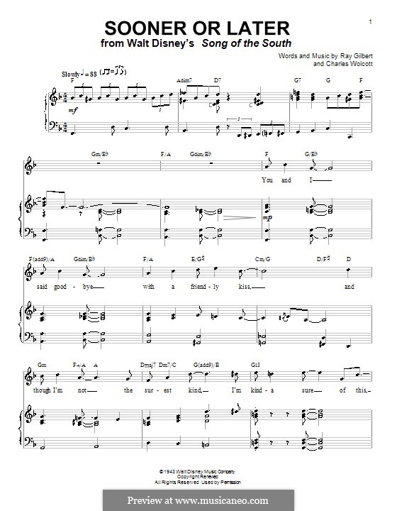Sooner or Later (from Disney's Song of the South): Für Stimme und Klavier (oder Gitarre) by Charles Wolcott, Ray Gilbert