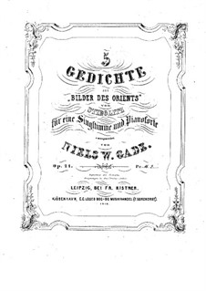 Fünf Gedichte aus 'Bilder des Orients', Op.24: Fünf Gedichte aus 'Bilder des Orients' by Niels Wilhelm Gade