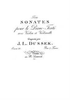 Drei Sonaten für Klaviertrio, Op.21: Drei Sonaten für Klaviertrio by Jan Ladislav Dussek
