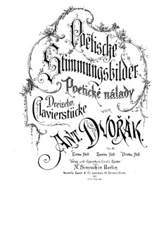 Poetische Stimmungsbilder, B.161 Op.85: Vollständiger Satz by Antonín Dvořák
