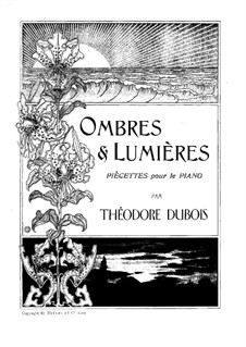 Ombres et Lumière: Ombres et Lumière by Emile Dunkler