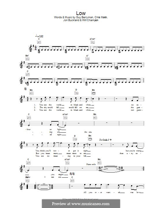 Low (Coldplay): Melodie, Text und Akkorde by Chris Martin, Guy Berryman, Jonny Buckland, Will Champion