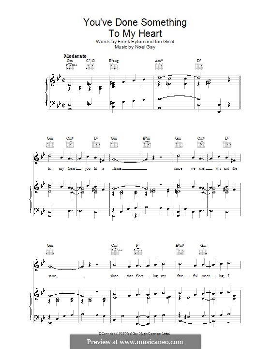 You've Done Something to My Heart: Für Stimme und Klavier (oder Gitarre) by Noel Gay