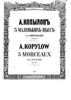 Fünf Stücke, Op.20: Vollsammlung by Alexander Kopylow