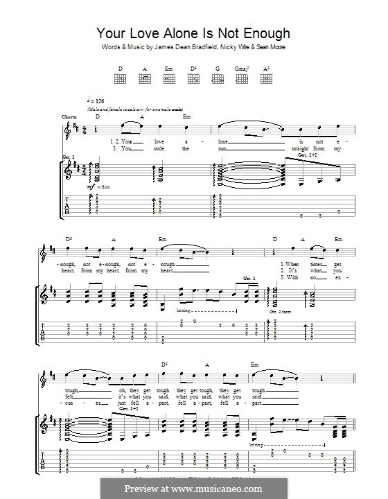 Your Love Alone Is Not Enough (The Manic Street Preachers): Für Gitarre mit Tabulatur by James Dean Bradfield, Nicky Wire, Sean Moore